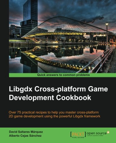 Book Cover Libgdx Cross-platform Game Development Cookbook