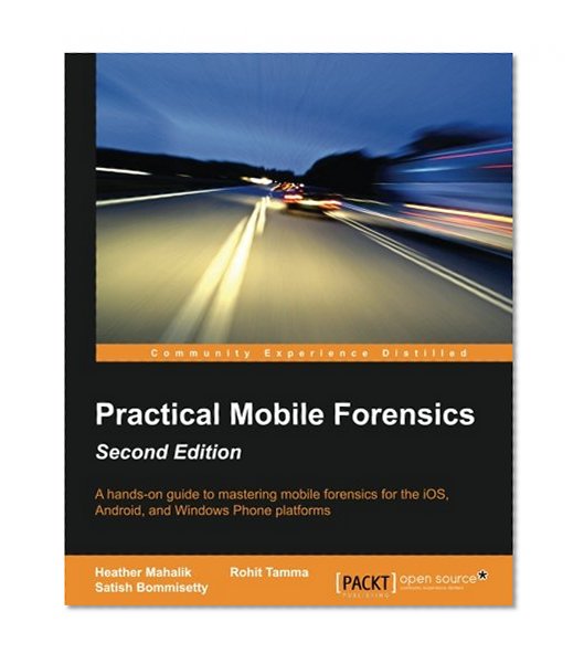 Book Cover Practical Mobile Forensics - Second Edition