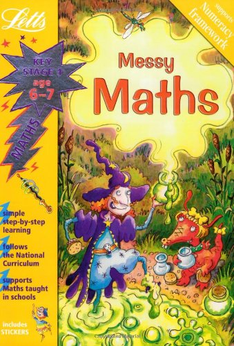 Book Cover Messy Maths Age 6-7 (Letts Magical Topics)