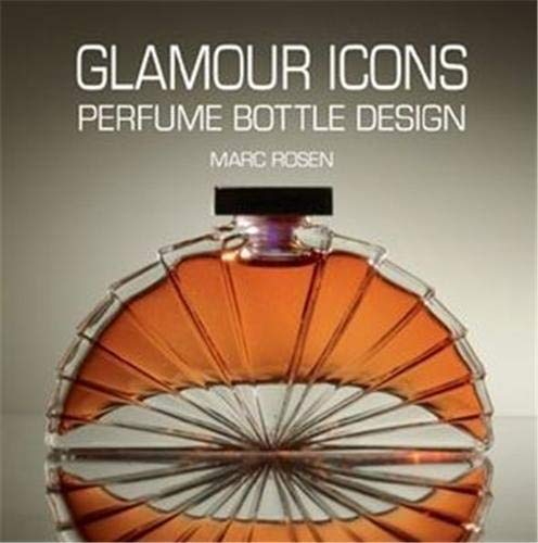 Book Cover Glamour Icons: Perfume Bottle Design by Marc Rosen