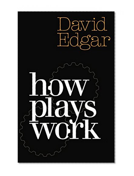 Book Cover How Plays Work (Nick Hern Books)