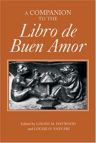 Book Cover A Companion to the 'Libro de Buen Amor' (MonografÃ­as A)