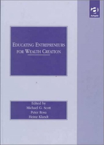 Book Cover Educating Entrepreneurs for Wealth Creation (Stirling School of Management)