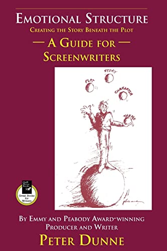 Book Cover Emotional Structure: Creating the Story Beneath the Plot: A Guide for Screenwriters