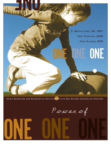 Book Cover Power of One: Using Adventure and Experiential Activities Within One on One Counseling Sessions