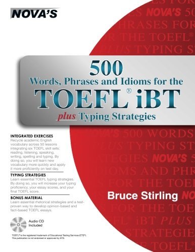 Book Cover 500 Words, Phrases, Idioms for the TOEFL iBT Plus Typing Strategies
