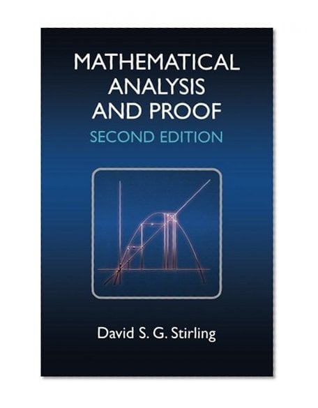Book Cover Mathematical Analysis and Proof, Second Edition