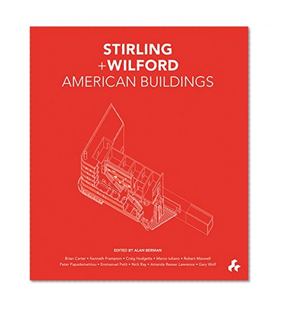 Book Cover Stirling and Wilford American Buildings