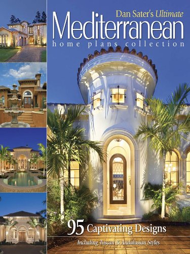 Book Cover Dan Sater's Ultimate Mediterranean Home Plans Collection