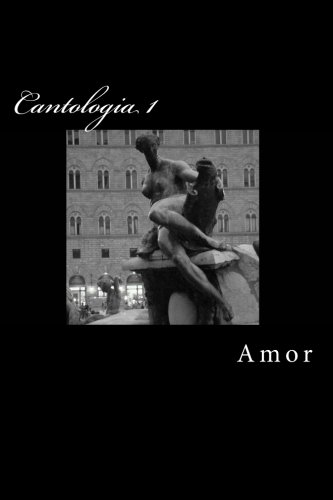 Book Cover Cantologia I: Amor (Volume 1)