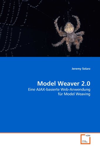 Book Cover Model Weaver 2.0: Eine AJAX-basierte Web-Anwendung für Model Weaving (German Edition)