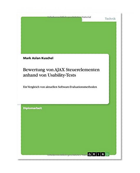 Book Cover Bewertung von AJAX Steuerelementen anhand von Usability-Tests (German Edition)