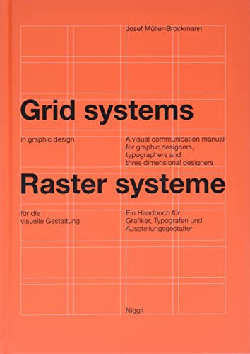 Book Cover Grid systems in graphic design: A visual communication manual for graphic designers, typographers and three dimensional designers (German and English Edition)
