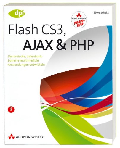 Book Cover Flash CS3, AJAX und PHP, m. CD-ROM