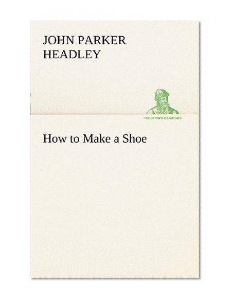 Book Cover How to Make a Shoe
