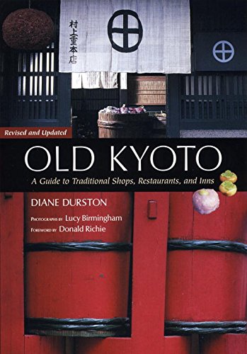 Book Cover Old Kyoto: The Updated Guide to Traditional Shops, Restaurants, and Inns