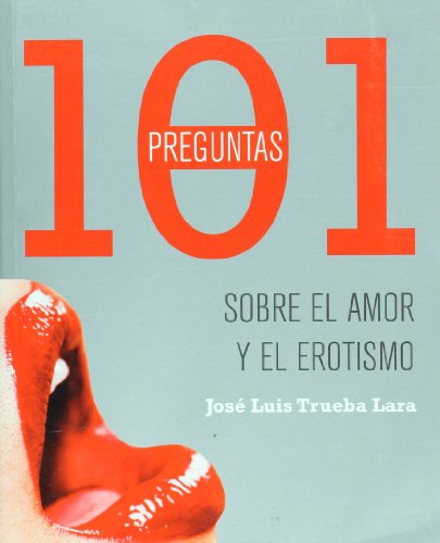 Book Cover 101 preguntas sobre el amor y el erotismo (Spanish Edition)