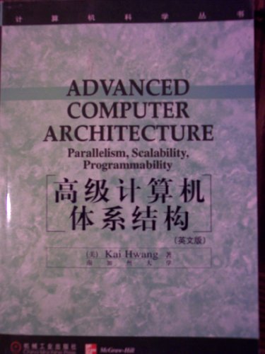Book Cover Advanced Computer Architecture : Parallelism, Scalability, Programmability