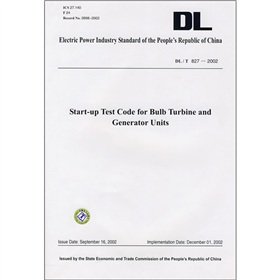 Book Cover Bulb type turbine generator to start the test procedures (DLT827-2002) (English)(Chinese Edition)