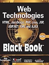 Book Cover Web Technologies: HTML, Javascript, PHP, Java, Jsp, XML and Ajax, Black Book