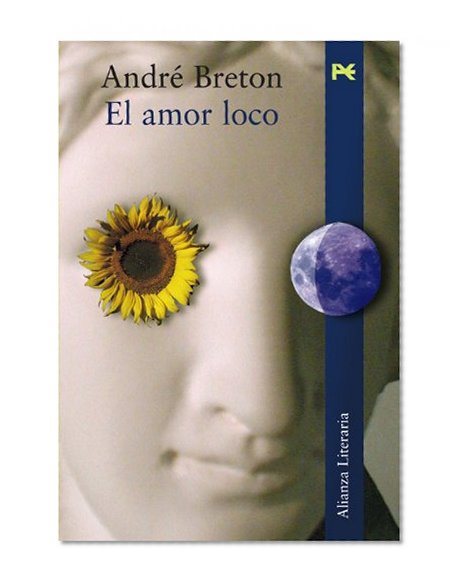 Book Cover El amor loco/ Mad Love (Alianza Literaria) (Spanish Edition)