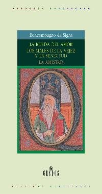 Book Cover La rueda del amor / The Wheel of Love: Los Males De La Vejez Y La Senectud (Spanish Edition)