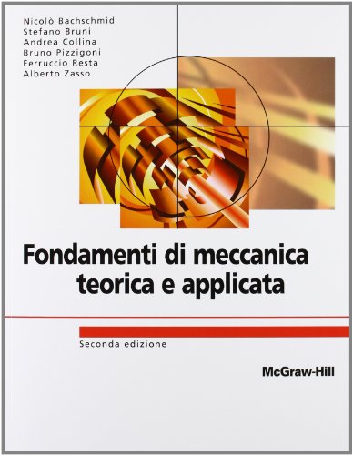 Book Cover Fondamenti Di Meccanica Teorica E Applicata Seconda edizione (Italian Edition)