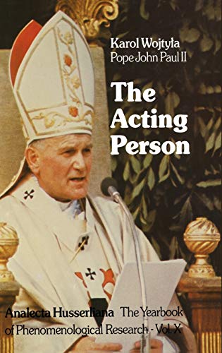 Book Cover The Acting Person (Analecta Husserliana, 10)
