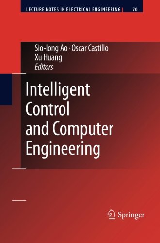 Book Cover Intelligent Control and Computer Engineering (Lecture Notes in Electrical Engineering) (Volume 70)