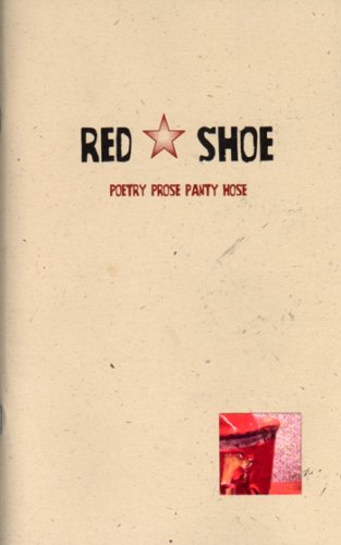 Book Cover Red Shoe: Poetry Prose Panty Hose