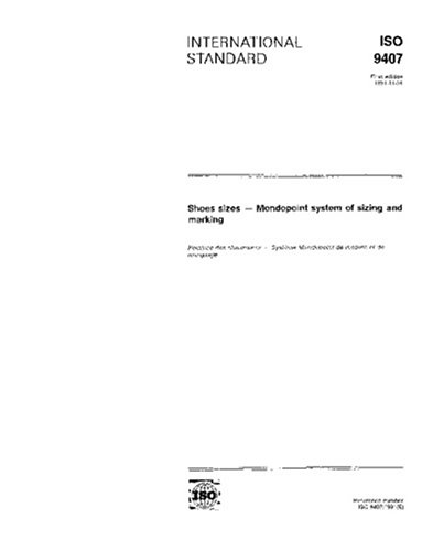 Book Cover ISO 9407:1991, Shoe sizes -- Mondopoint system of sizing and marking