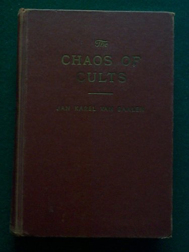 Book Cover The Chaos of Cults - A Study of Present-Day 