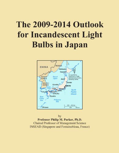 Book Cover The 2009-2014 Outlook for Incandescent Light Bulbs in Japan