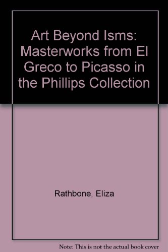 Book Cover Art Beyond Isms: Masterworks from El Greco to Picasso in the Phillips Collection