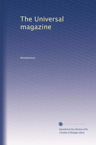 Book Cover The Universal magazine (Volume 25)