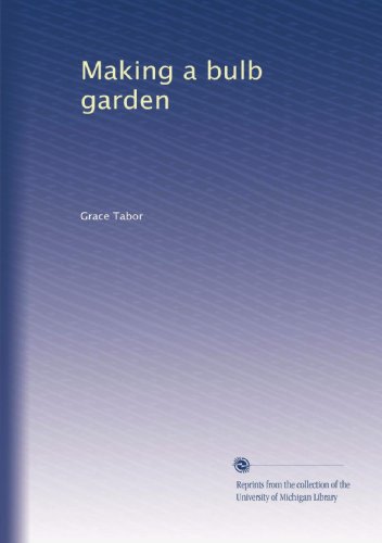 Book Cover Making a bulb garden