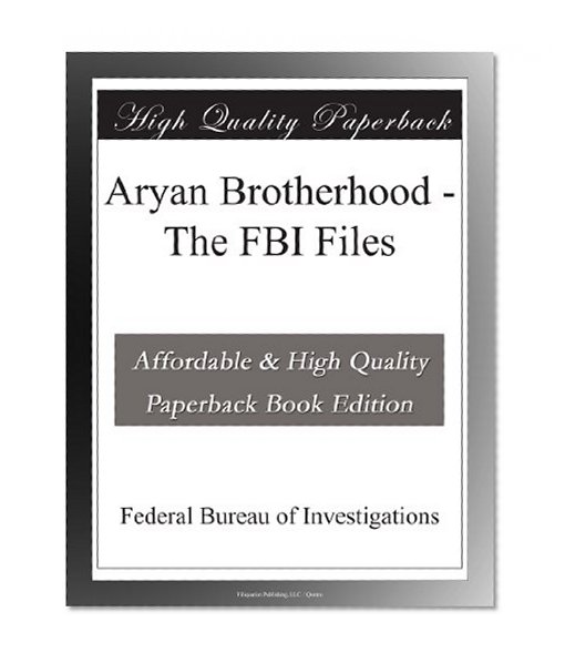 Book Cover Aryan Brotherhood - The FBI Files