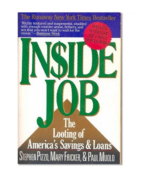 Book Cover INSIDE JOB: The Looting of America's Savings and Loans