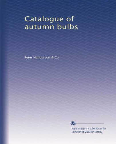 Book Cover Catalogue of autumn bulbs (Volume 2)