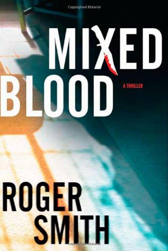 Book Cover Mixed Blood: A Thriller