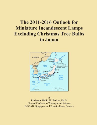 Book Cover The 2011-2016 Outlook for Miniature Incandescent Lamps Excluding Christmas Tree Bulbs in Japan