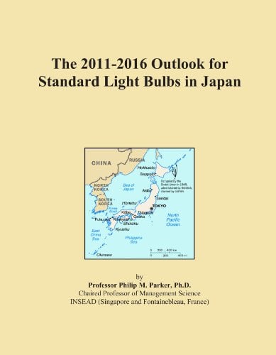 Book Cover The 2011-2016 Outlook for Standard Light Bulbs in Japan