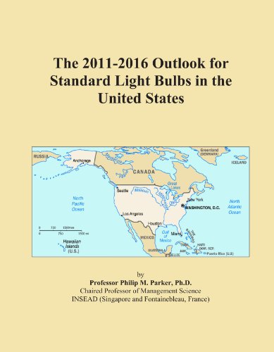 Book Cover The 2011-2016 Outlook for Standard Light Bulbs in the United States