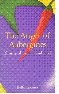 Book Cover The ANGER Of AUBERGINES. Stories of Women and Food.