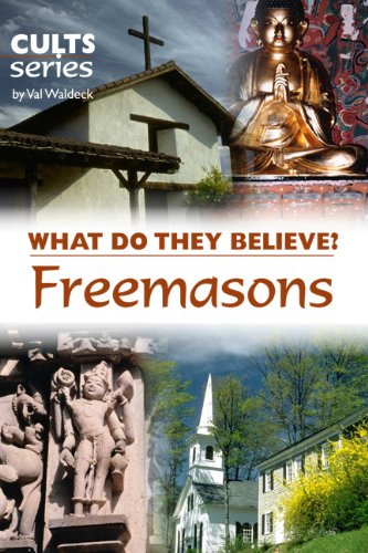 Book Cover Freemasons: What Do They Believe? (Cults and Isms Book 5)
