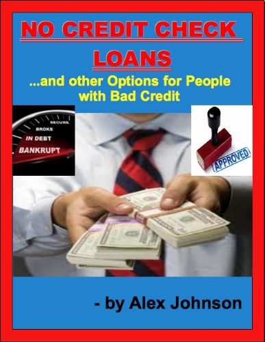 Book Cover NO CREDIT CHECK LOANS: And other Options for People with Bad Credit
