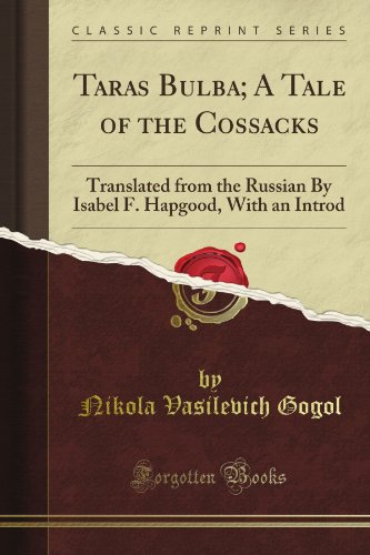 Book Cover Taras Bulba; A Tale of the Cossacks: Translated from the Russian By Isabel F. Hapgood, With an Introd (Classic Reprint)