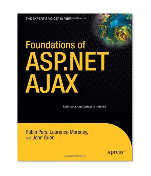Book Cover Foundations of ASP.NET AJAX (Expert's Voice in .NET)