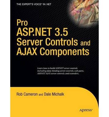 Book Cover Pro ASP.NET 3.5 Server Controls with AJAX Components (Pro) (Paperback) - Common