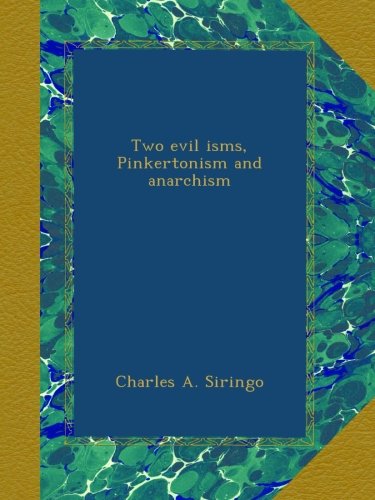 Book Cover Two evil isms, Pinkertonism and anarchism